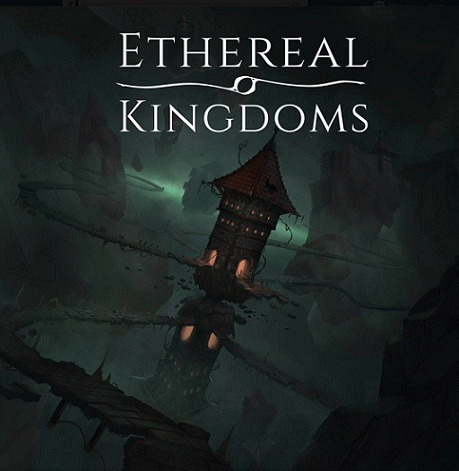 Ethereal Kingdoms : Ethereal Kingdoms